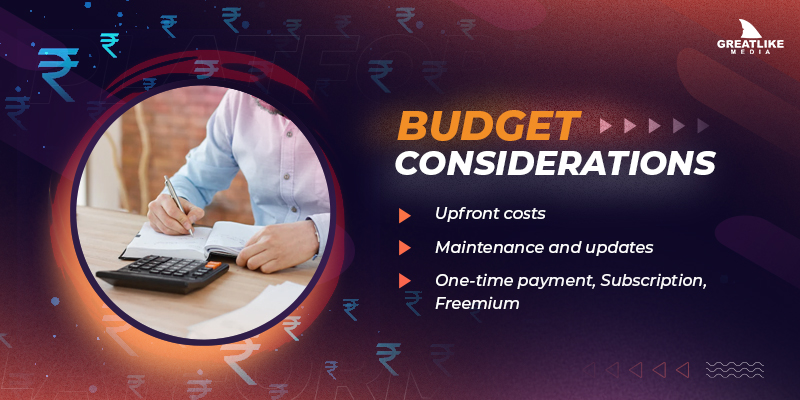 Budget Considerations